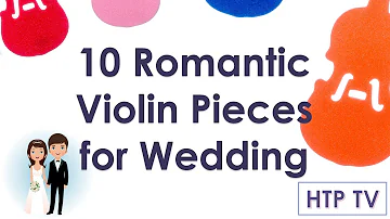 10 Romantic Violin Pieces for Wedding sheet music & violin finger pattern tutorial | Easy | HTP TV