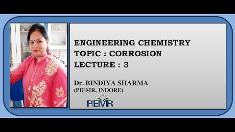 CORROSION, LECTURE 3 by Dr  Bindiya Sharma