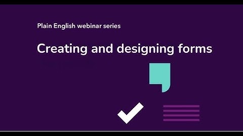 Creating and designing forms: Free NALA Plain English Webinar
