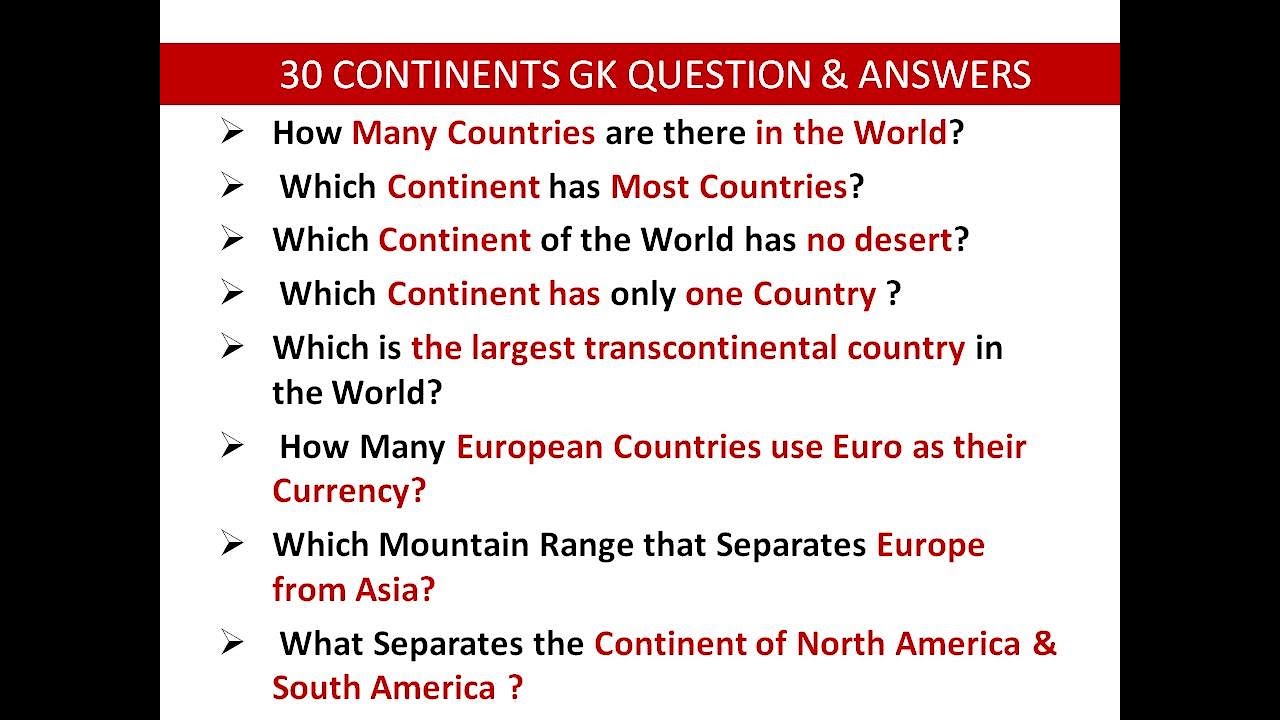 30 EASY 7 CONTINENTS OF THE WORLD GK WORLD GEOGRAPHY TRIVIA