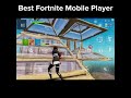 BEST Fortnite Mobile Player 