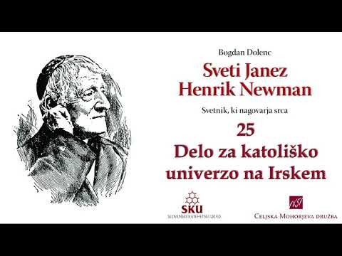 Sveti Janez Henrik Newman: 25 Delo za katoliško univerzo na Irskem - Šmarnice 2020