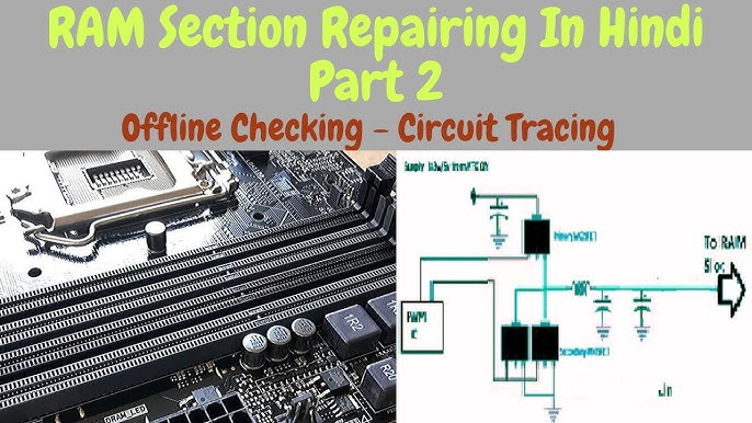 RAM Section Of Motherboard In Hindi Part 1 | RAM Section Repair | RAM  Section Online Voltage Check - YouTube