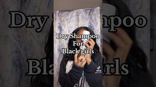 Dry Shampoo for black girls? #naturalhair #silkpress