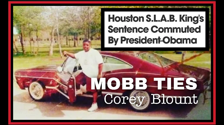 MOBB TIES: Corey 'SLAB KING' Blount