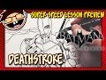 Lesson Preview: How to Draw DEATHSTROKE (Batman: Arkham Games) | Super Speed Time Lapse Lesson Preview: How to Draw DEATHSTROKE (Batman: Arkham Games) | Super Speed Time Lapse