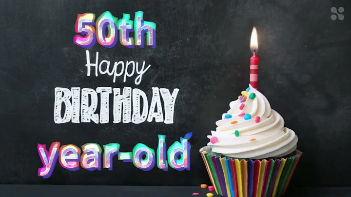 Happy 50th birthday to you