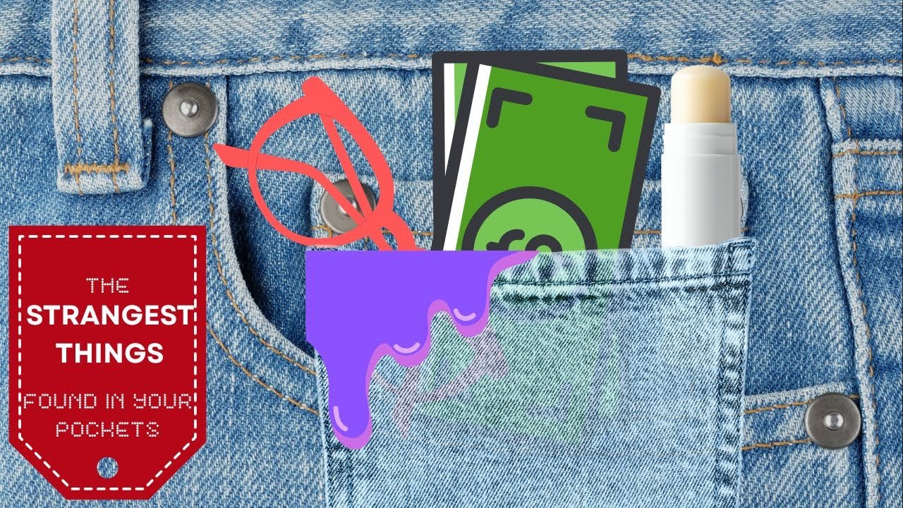 Stuff In Pockets Finding The Strangest Things In Your Pockets! - YouTube