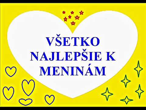 meniny všetko najlepšie k tvojim menin 225 m youtube vsetko najlepsie k meninam