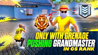 Trying to push Grandmaster with only using Grenade in cs rank | cs rank push tips and tricks