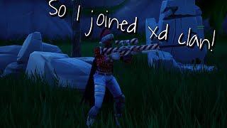 So I joined xd clan!