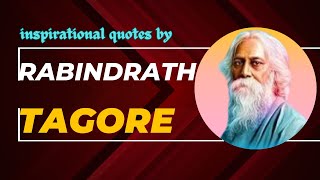 Rabindranath Tagore|| Motivational Quotes 🎇✅🎆