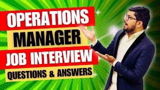 Operations Manager Interview Questions and Answers | Operations Manager Job Interview Questions