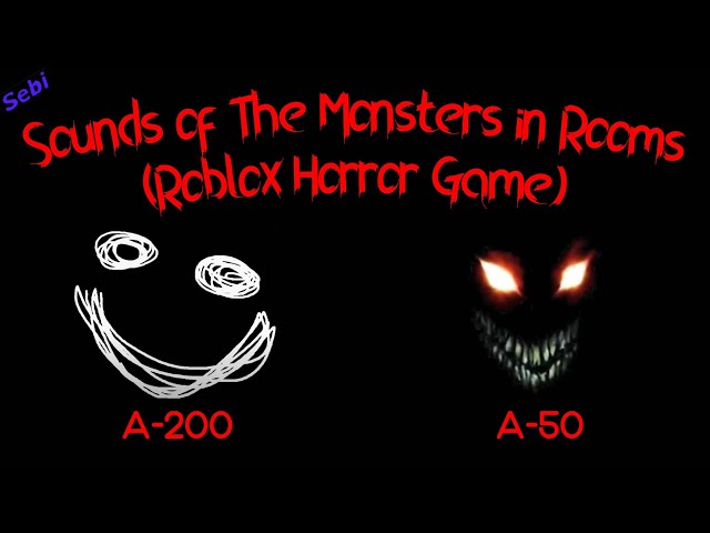 Rooms - All Monsters Sounds - Roblox Horror Game 