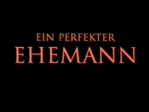 Ein Perfekter Ehemann Ein Perfekter Ehemann