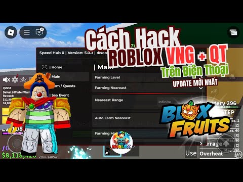 Cách Hack Blox Fruits VNG QT TIẾNG VIỆT bằng Menu Script Hack Vip Anti Cheat 100 BÚN ROBLOX – Tối ưu SEO