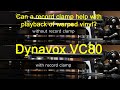 Can a record clamp help with playback of warped vinyl? Dynavox VC80