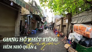 GIANG HỒ KHÉT TIẾNG HẺM NHỎ Q4 SÀI GÒN TÔN ĐẢN, ĐOÀN VĂN BƠ, XÓM CHIẾU GIỜ RA SAO ? | WEGO