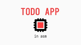 To-Do App in Assembly
