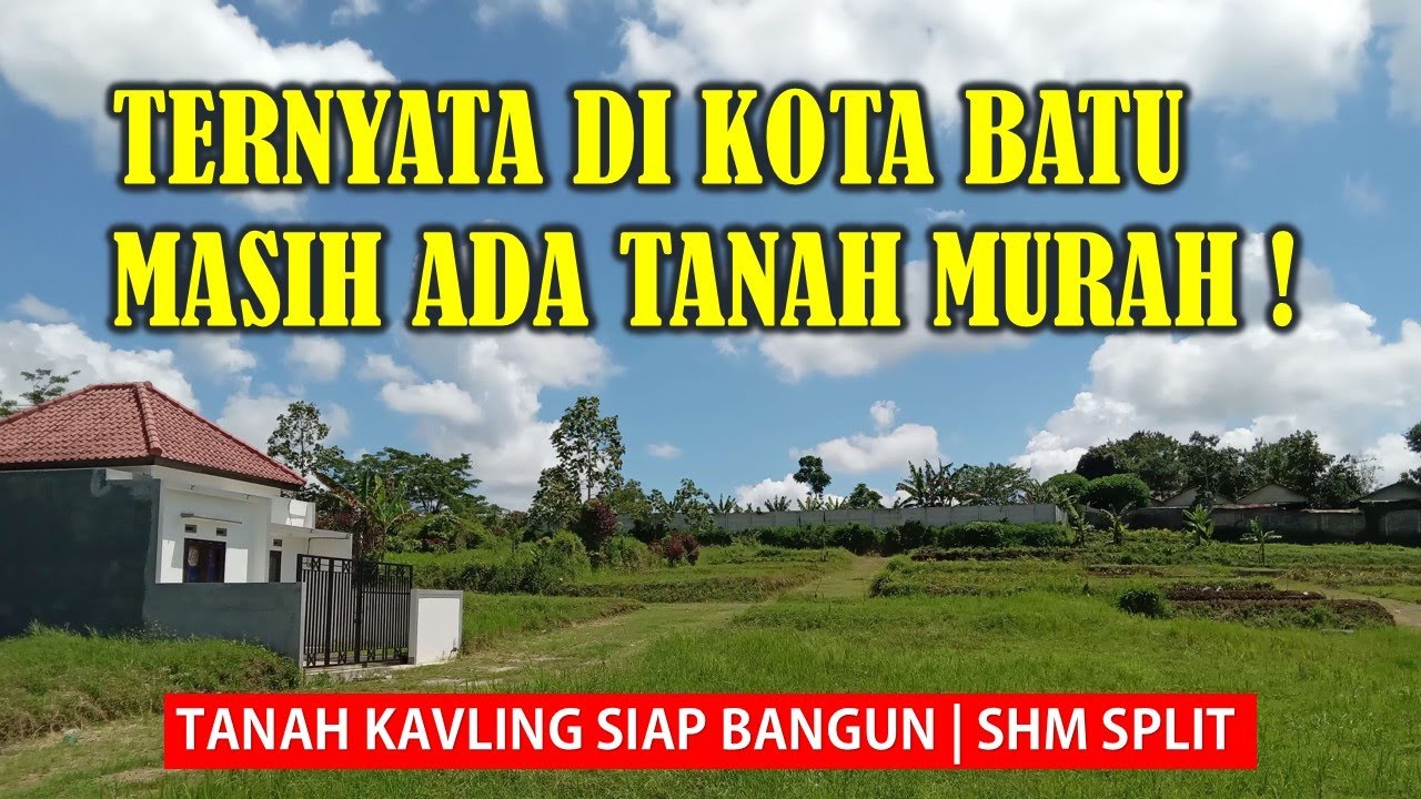 Jual Tanah Murah Kota Batu Mulai 70 Jutaan SHM Sudah Split