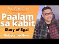 EGAI | PAPA DUDUT STORIES