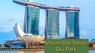 Visit To Marina Bay Sands Sky Park - Singapore|Places To Visit In Singapore