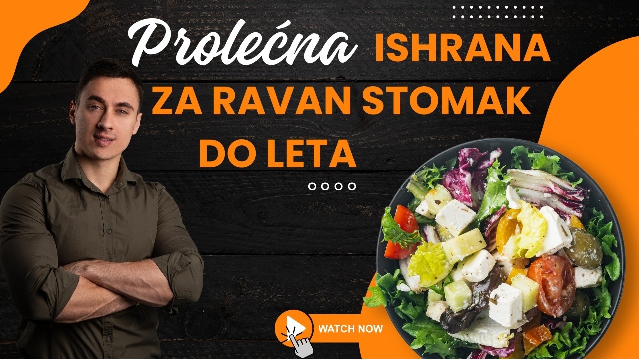 Prolećna ishrana za ravan stomak do leta