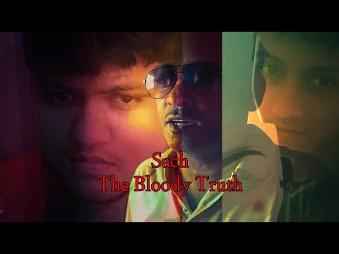 Sach: The Bloody Truth|Full movie in Hindi|Sagar Deb Roy|Swarup Deb Roy|Rabi Shankar Deb Roy