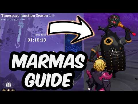 Timespace Junction Season 1 Marmas Guide - Best Counters + Teams - Seven Deadly Sins: Origin