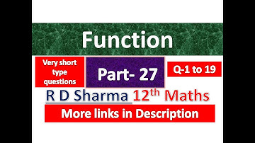 Function | R D Sharma | Class 12th Maths Solution | Dhanpat Rai Publication | Chapter 2 | Part 27