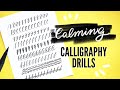 Calming Calligraphy Drills ✨ | Practice inspiration for a rainy day ! 🌧