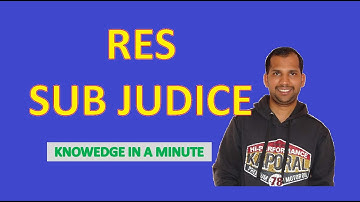 RES SUB JUDICE | Knowledge in a Minute | One Minute Video to Know a Concept