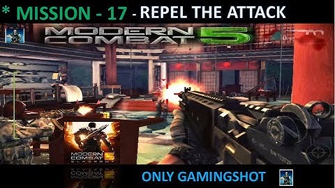 Repel The Attack | Score 3 Headshots and 5 Handgun Kills Mission 17 #onlygamingshot #moderncombat5