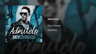 Video Admitelo Rey Chavez