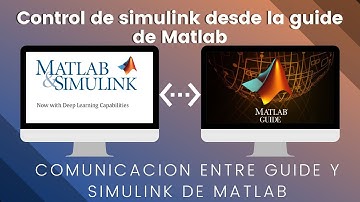 CONTROL DE SIMULINK DESDE GUIDE de Matlab | Programación de Lazo de Control Cerrado en Simulink