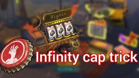 infinity cap trick ldoe. last day on earth