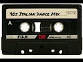 90s Italian Dance Mix