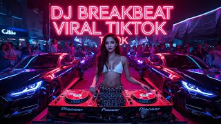 DJ BREAKBEAT TERBARU VIRAL TIKTOK | DUGEM NONSTOP FULL BASS