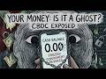 👻 Ghost Economy 💵? The End of Financial freedom  | Dark side of Central Bank Digital Currencies