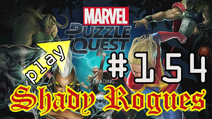 Shady Rogues Play Marvel Puzzle Quest Part 154 Tokens and Crap of the Titans