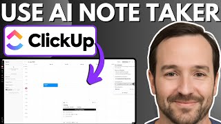 How To Use Ai Note Taker In ClickUp - (2026 Simple!)