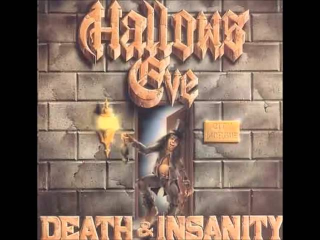 Hallows Eve - Death And Insanity