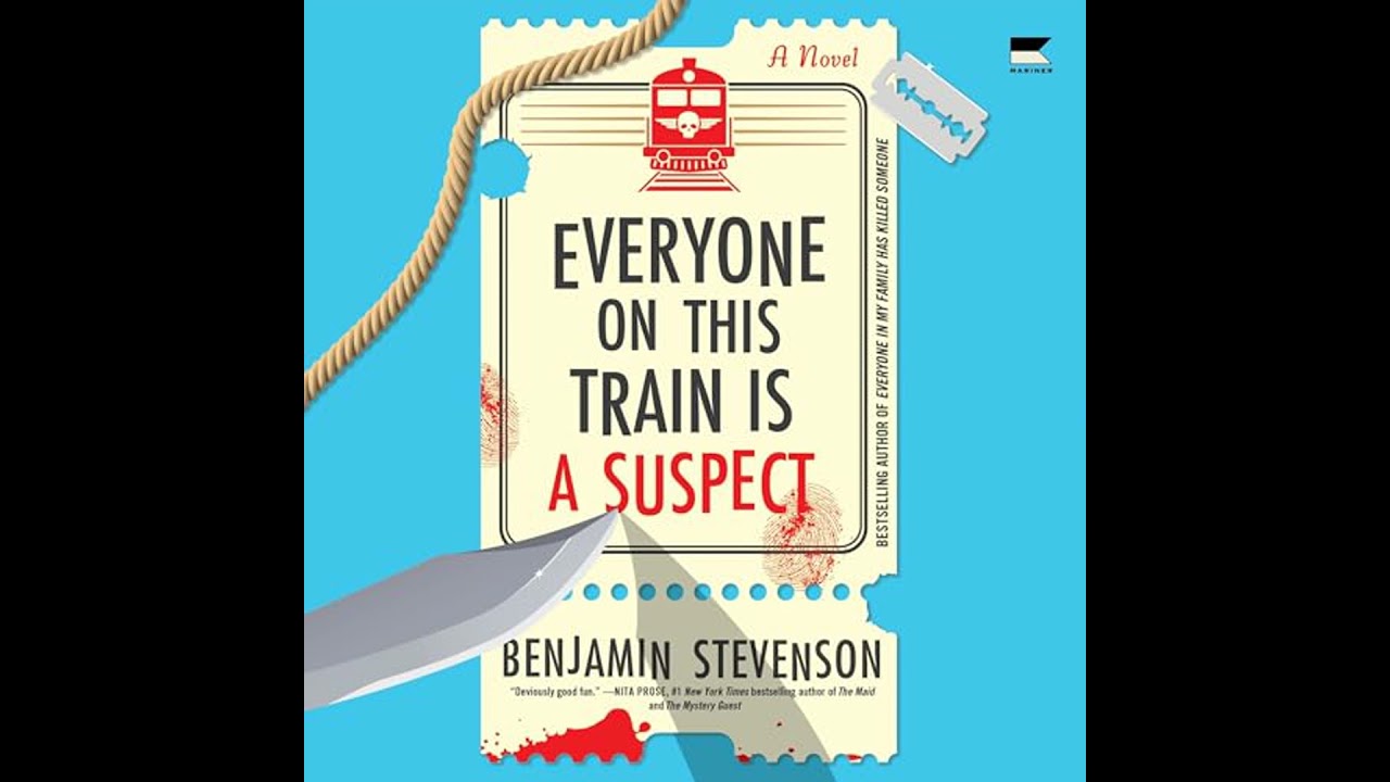 Everyone on This Train Is a Suspect: A Novel Audiobook by Benjamin Stevenson