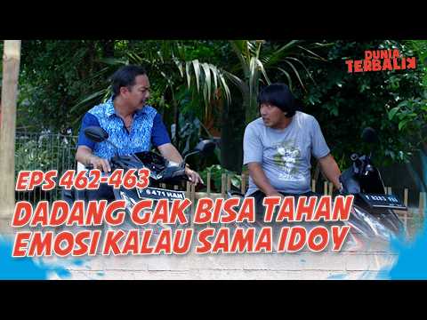Dadang Can't Keep His Cool When Talking to Idoy | DUNIA TERBALIK EPS 462-463 PART 3