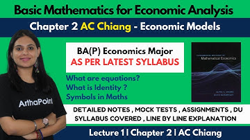 Basic Mathematics for Economic Analysis Econ021 | BA(P) Economics Major Sem 1 | AC Chiang Ch 2 |Lec1