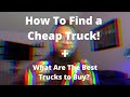 Box Truck Owner Operator | How To Find a Cheap Truck! + The Best Trucks To Buy?