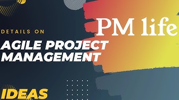 Overview of Agile Project Management || PM life @PMlifee