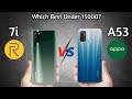 Realme 7i vs Oppo a53 Full Comparison | Best Phone Under 15000
