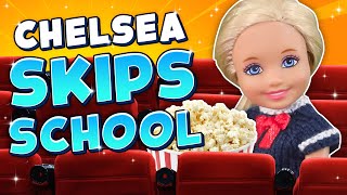 Barbie  Chelsea Skips School | Ep.324