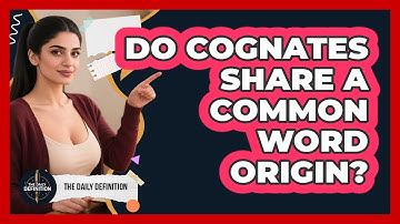 Do Cognates Share A Common Word Origin?